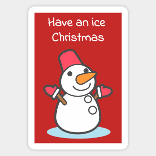 Have an ice Christmas (red) Magnet